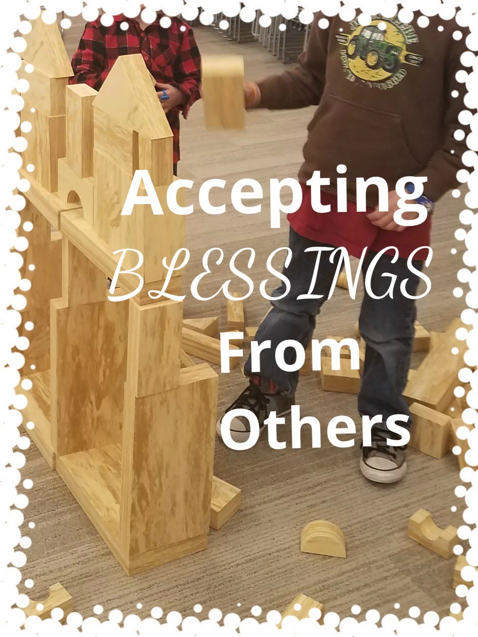 Accepting Blessings from Others