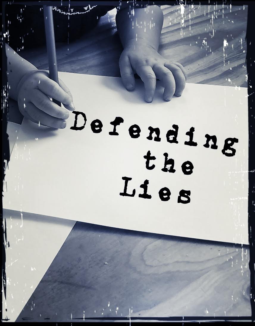 Defending the Lies