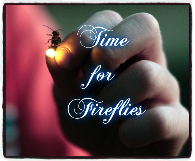 Time for Fireflies