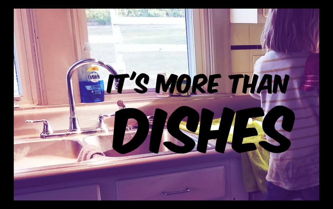 It’s More Than Dishes