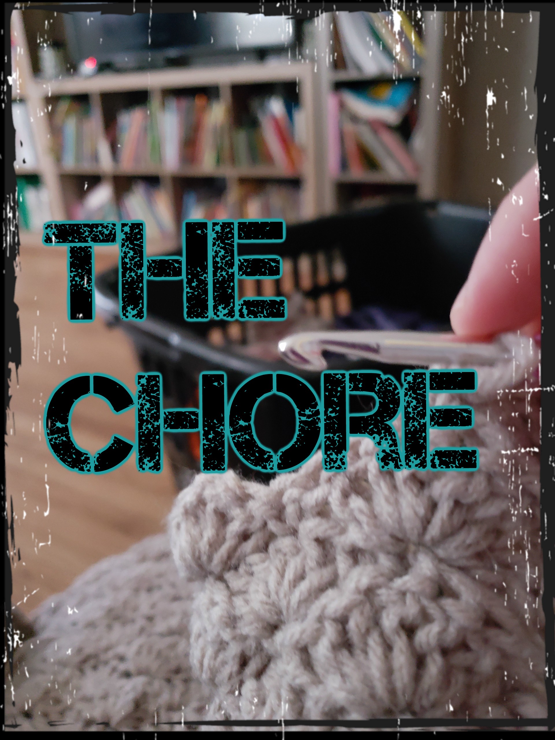 The Chore