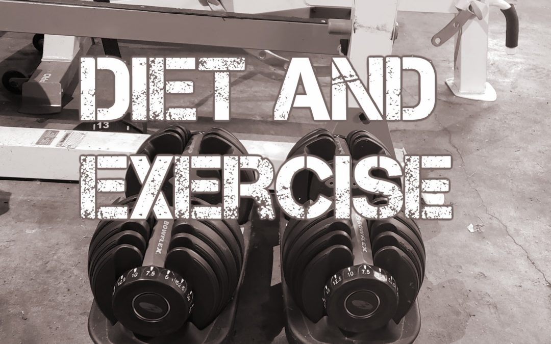 Diet and Exercise