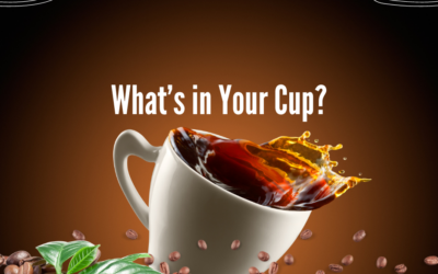 What’s in Your Cup?